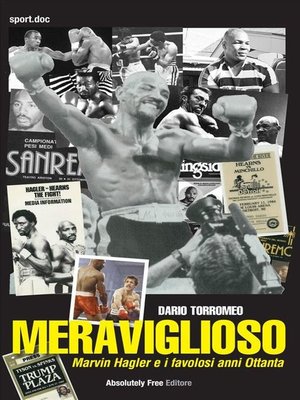 cover image of Meraviglioso--Marvin Hagler e i favolosi anni ottanta